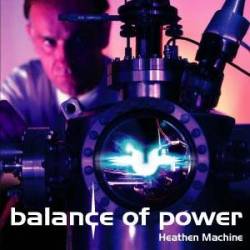 Balance Of Power (UK) : Heathen Machine